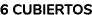 6 cubiertos