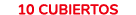 10 CUBIERTOS