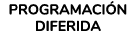 PROGRAMACI N DIFERIDA