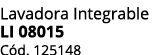 Lavadora Integrable LI 08015 C d. 125148 