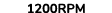 1200rpm