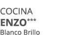 Cocina enzo*** Blanco Brillo