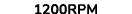 1200rpm