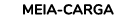 MEIA CARGA 