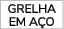 GRELHA EM A O