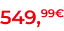 549,99€