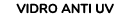 Vidro Anti Uv