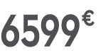 6599 € 99