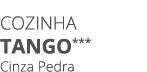 Cozinha tango*** Cinza Pedra