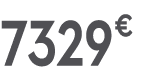 7329 € 99