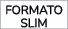 FORMATO SLIM