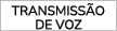TRANSMISS O DE VOZ 