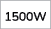 1500W