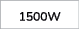 1500W