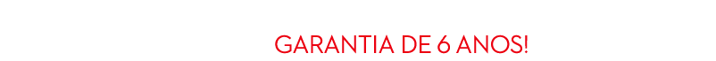 sinta se tranquilo com a conforama com a garantia de 6 anos!