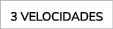 3 velocidades