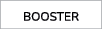 BOOSTER