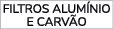 FILTROS ALUM NIO E CARV O