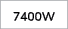 7400W