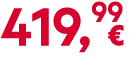 419,99￼