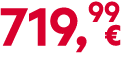 719,99￼