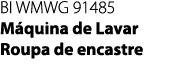 BI WMWG 91485 M quina de Lavar Roupa de encastre