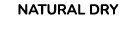 NATURAL DRY