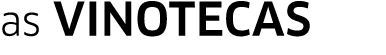 as vinotecas 