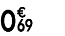 0 € 69