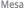 Mesa