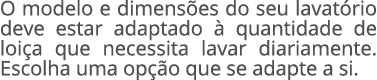 O modelo e dimens es do seu lavat rio deve estar adaptado  quantidade de loi a que necessita lavar diariamente. Esco...