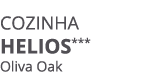 Cozinha HELIOS*** Oliva Oak