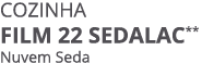 Cozinha FILM 22 SEDALAC** Nuvem Seda