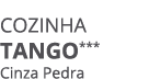 Cozinha tango*** Cinza Pedra