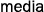 media