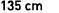 135 cm