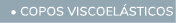  • Copos viscoel sticos 