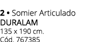 2 • Somier Articulado duralam 135 x 190 cm. C d. 767385