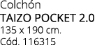 Colch n TAIZO POCKET 2.0 135 x 190 cm. C d. 116315