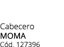 Cabecero MOMA C d. 127396