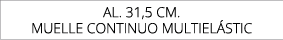 AL. 31,5 CM. MUELLE CONTINUO MULTIEL STIC
