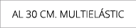 AL 30 CM. MULTIEL STIC