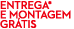 entrega* e montagem GR TIS