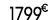 1799 € 00