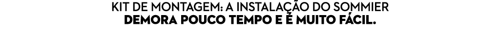 KIT DE MONTAGEM: A INSTALA O DO SOMMIER DEMORA POUCO TEMPO E   MUITO F CIL.