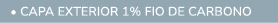  • capa exterior 1% fio de carbono