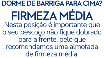 DORME DE BARRIGA PARA CIMA? FIRMEZA M DIA Nesta posi o   importante que o seu pesco o n o fique dobrado para a frent...