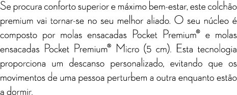 Se procura conforto superior e m ximo bem estar, este colch o premium vai tornar se no seu melhor aliado. O seu n cle...