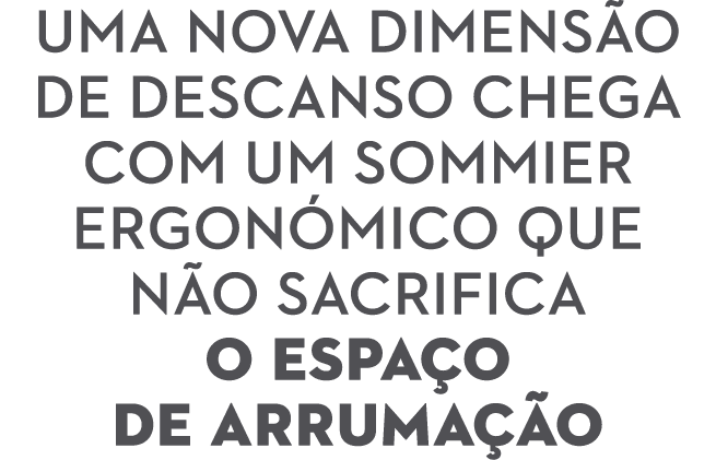Uma nova dimens o de descanso chega com um sommier ergon mico que n o sacrifica o espa o de arruma o