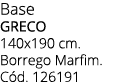 Base GRECO 140x190 cm. Borrego Marfim. C d. 126191